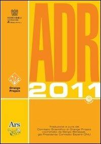 ADR 2011. Con CD-ROM - copertina