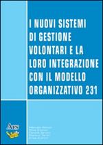 I nuovi sistemi di gestione volontari e la loro integrazione con il modello organizzativo 231