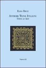 Antiche trine italiane. Trine ad ago (rist. anast. 1908)