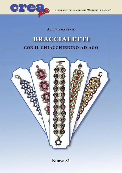 Braccialetti con il chiacchierino ad ago - Alicja Kwartnik - copertina