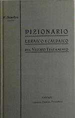 Dizionario ebraico e caldaico del Vecchio Testamento (rist. anast.)