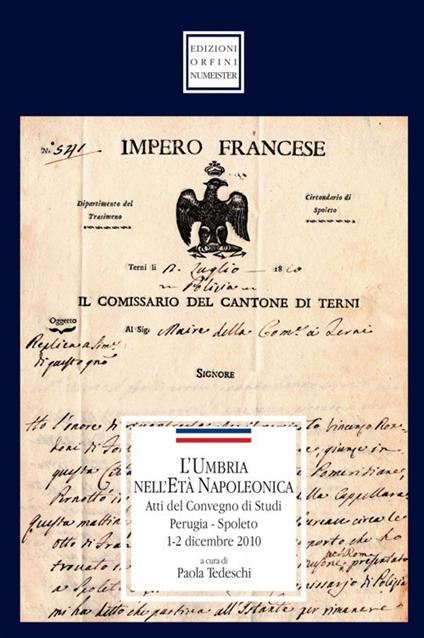 L' Umbria nell'età napoleonica. Atti del Convegno di studi (1-2 dicembre 2010) - copertina