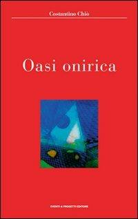 Oasi onirica - Costantino Chiò - copertina