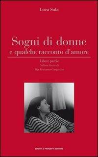 Sogni di donne e qualche racconto d'amore - Luca Sala - copertina