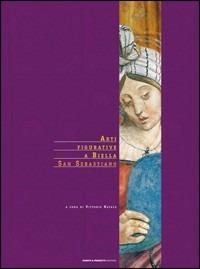 Arti figurative a Biella San Sebastiano - copertina