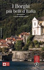 I borghi più belli d'Italia. Il fascino dell'Italia nascosta. Guida 2023