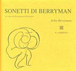 Sonetti di Berryman. Testo originale a fronte