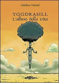 Yggdrasill. L'albero della vita - Gianluca Maconi - copertina