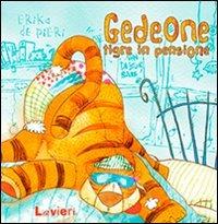 Gedeone, tigre in pensione. Ediz. illustrata - Erika De Pieri - copertina