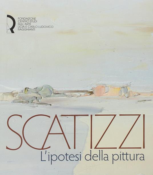 Scatizzi. L'ipotesi della pittura. Ediz. illustrata - copertina