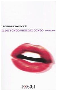 Il dittongo vien dal Congo - Leonidas von Icari - copertina