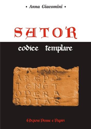 Sator. Codice templare - Anna Giacomini - copertina