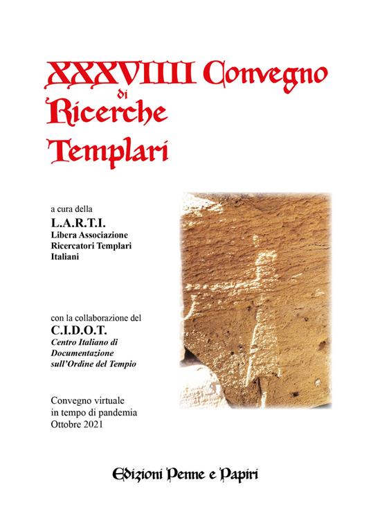 Atti del XXXVIIII Convegno di ricerche Templari - copertina