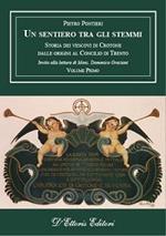 Un sentiero tra gli stemmi. Vol. 1: Storia dei vescovi di Crotone dalle origini al Concilio di Trento