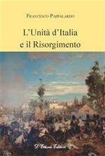 L' unità d'Italia e il Risorgimento