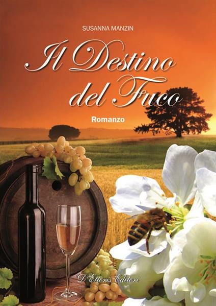 Il destino del fuco - Susanna Manzin - ebook