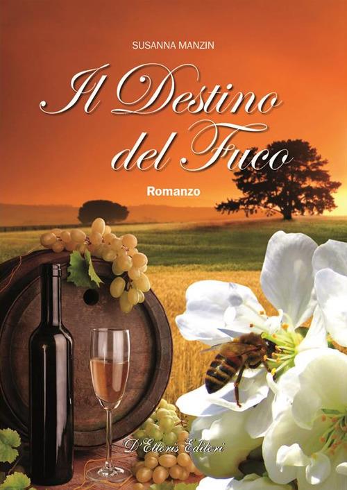 Il destino del fuco - Susanna Manzin - ebook