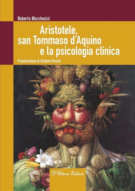 Aristotele, san Tommaso d'Aquino e la psicologia clinica - Roberto Marchesini - ebook