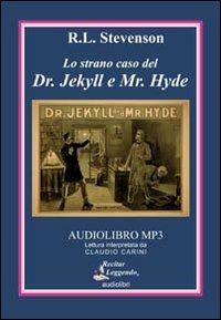 Lo strano caso del Dr. Jekyll e Mr. Hyde. Audiolibro. CD Audio formato MP3. Ediz. integrale - Robert Louis Stevenson - copertina