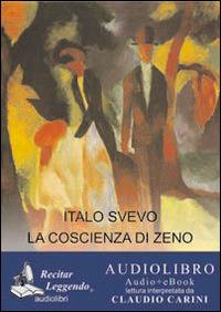 La coscienza di Zeno. Audiolibro. CD Audio formato MP3. Ediz. integrale - Italo Svevo - copertina