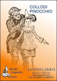 Le avventure di Pinocchio. Audiolibro. CD Audio formato MP3. Ediz. integrale - Carlo Collodi - copertina