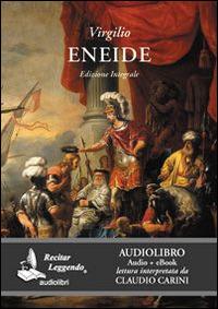 Eneide. Audiolibro. CD Audio formato MP3 - Publio Virgilio Marone - copertina