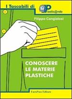 Conoscere le materie plastiche