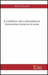 La storicità della donazione di Costantino - Marco Ciampani - copertina
