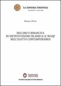 Declino e rinascita di un'istituzione islamica: il waqf nell'Egitto contemporaneo - Daniela Pioppi - copertina