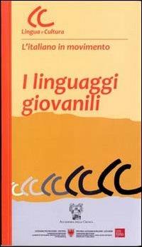 I linguaggi giovanili. Con CD-ROM - copertina