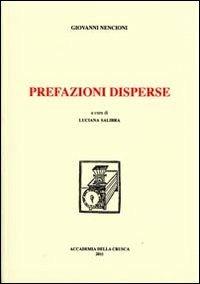 Prefazioni disperse - Giovanni Nencioni - copertina
