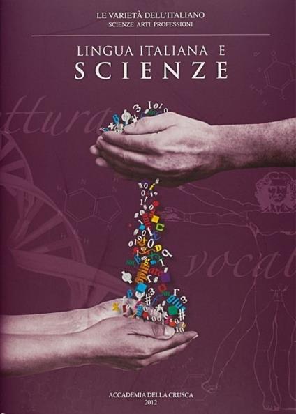 Lingua italiana e scienze. Atti del Convegno internazionale (Firenze, 6-8 febbraio 2003) - copertina