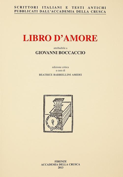 Libro d'amore attribuibile a Giovanni Boccaccio. Volgarizzamento del «De Amore» di Andrea Cappellano - copertina