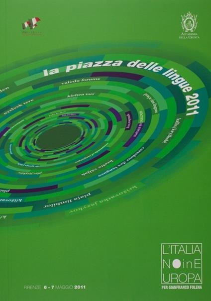 L' italiano in Europa. Per Gianfranco Folena. Atti (Firenze, 6-7 maggio 2011) - copertina