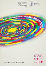 Atti della Piazza delle lingue 2015. L'italiano del cibo (Milano, 30 settembre-2 ottobre 2015). Con DVD video