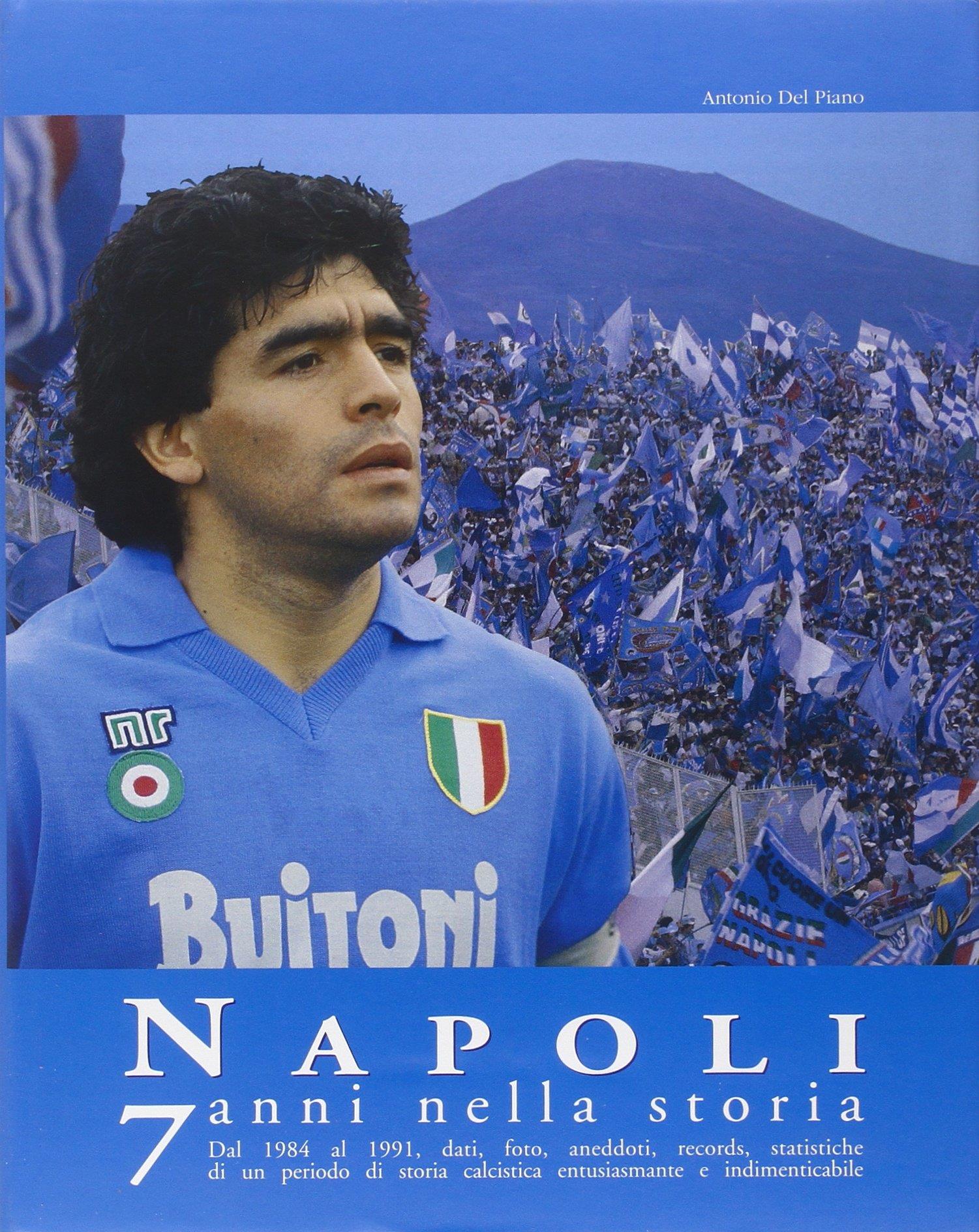 Napoli, 7 anni nella storia