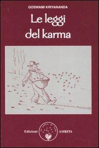 Le leggi del karma. Secondo il Kriya yoga - Kriyananda Goswami - copertina