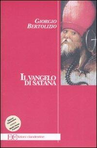 Il Vangelo di Satana - Giorgio Bertolizio - copertina