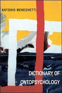 Dictionary of ontopsychology - Antonio Meneghetti - copertina