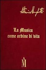 La musica come ordine di vita