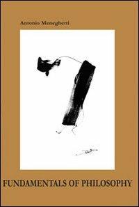 Fundamentals of philosophy - Antonio Meneghetti - copertina