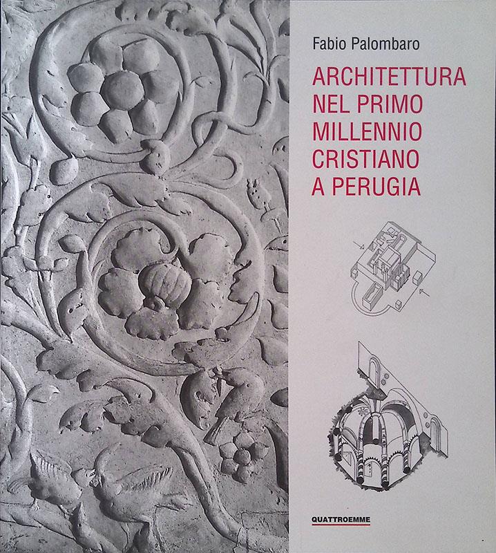 Architettura nel primo millennio cristiano a Perugia
