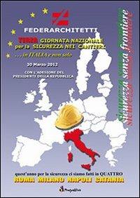 Terza giornata nazionale per la sicurezza nei cantieri. In Italia e non solo. Sicurezza senza frontiere - copertina
