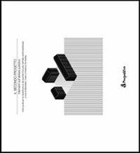 Il secondo progetto. Interventi sull'abitare pubblico. Linee guida per la riqualificazione dei quartieri innovativi nell'Italia centromeridionale. Vol. 1 - copertina