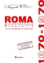 Roma 1870-1970. Architetture biografie