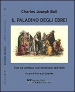 Il paladino degli ebrei. Tesi ed antitesi sull'ebraismo dell'800