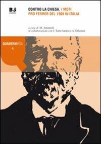 Contro la Chiesa. I moti pro Ferrer del 1909 in Italia - copertina