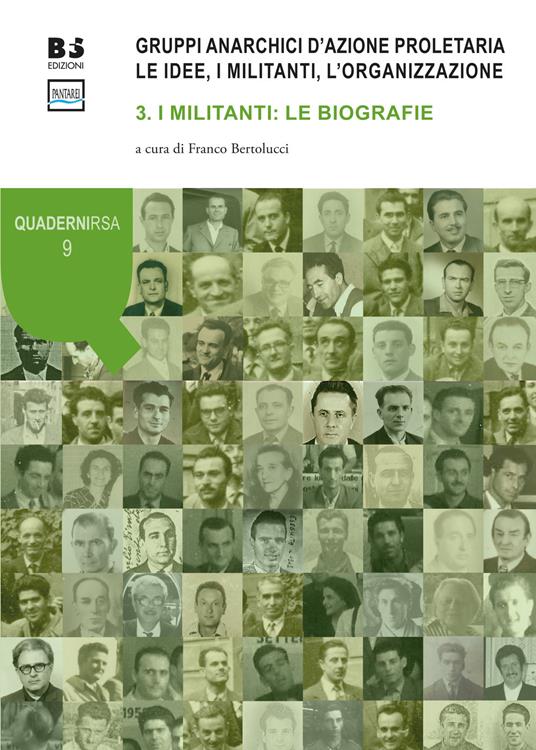 Gruppi anarchici d'azione proletaria. Le idee, i militanti, l'organizzazione. Vol. 3: militanti: le biografie, I. - copertina