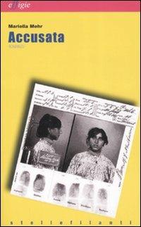 Accusata - Mariella Mehr - copertina