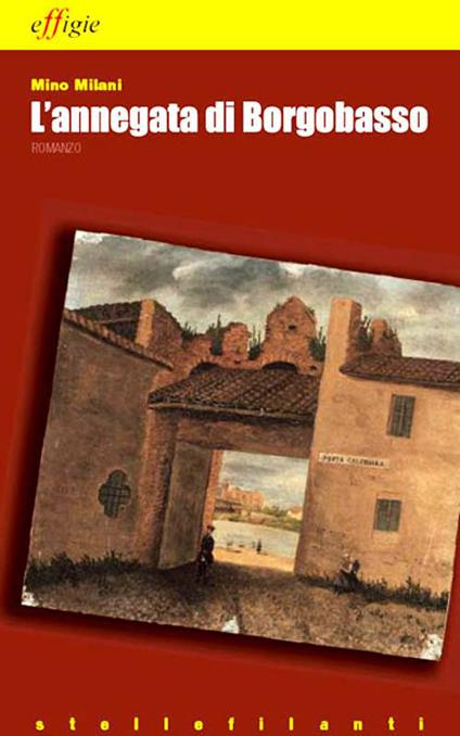 L' annegata di Borgobasso - Mino Milani - copertina